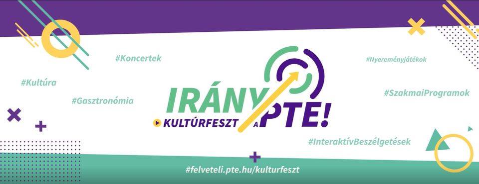 Irány a PTE! Kultúrfeszt