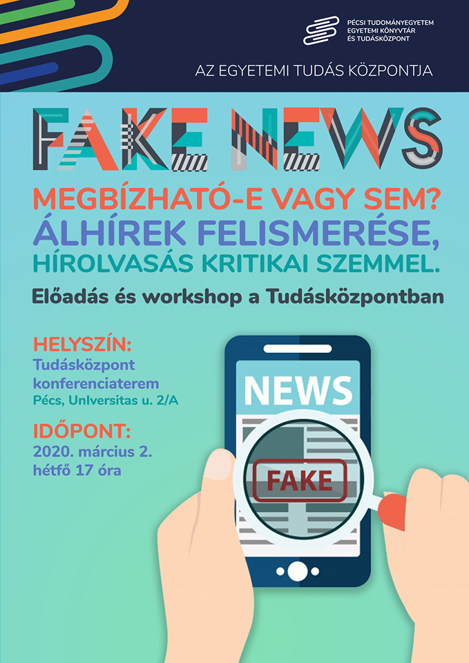 FAKE NEWS - Megbizható-e vagy sem? c. előadás