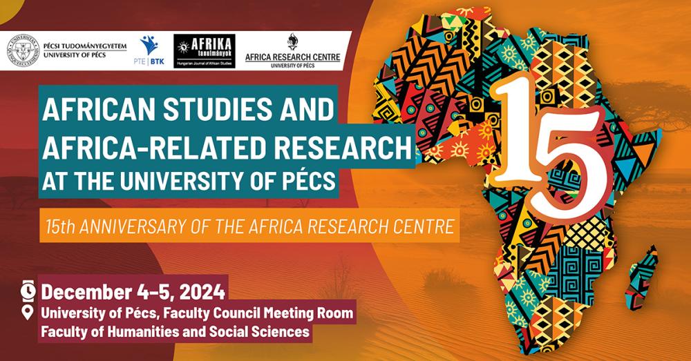 African Studies and Africa - Related  Research at the University of Pécs