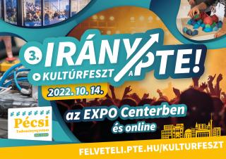 3. Irány a PTE! Kultúrfeszt